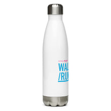 Load image into Gallery viewer, Career Girls Walk/Run Stainless Steel Water Bottle